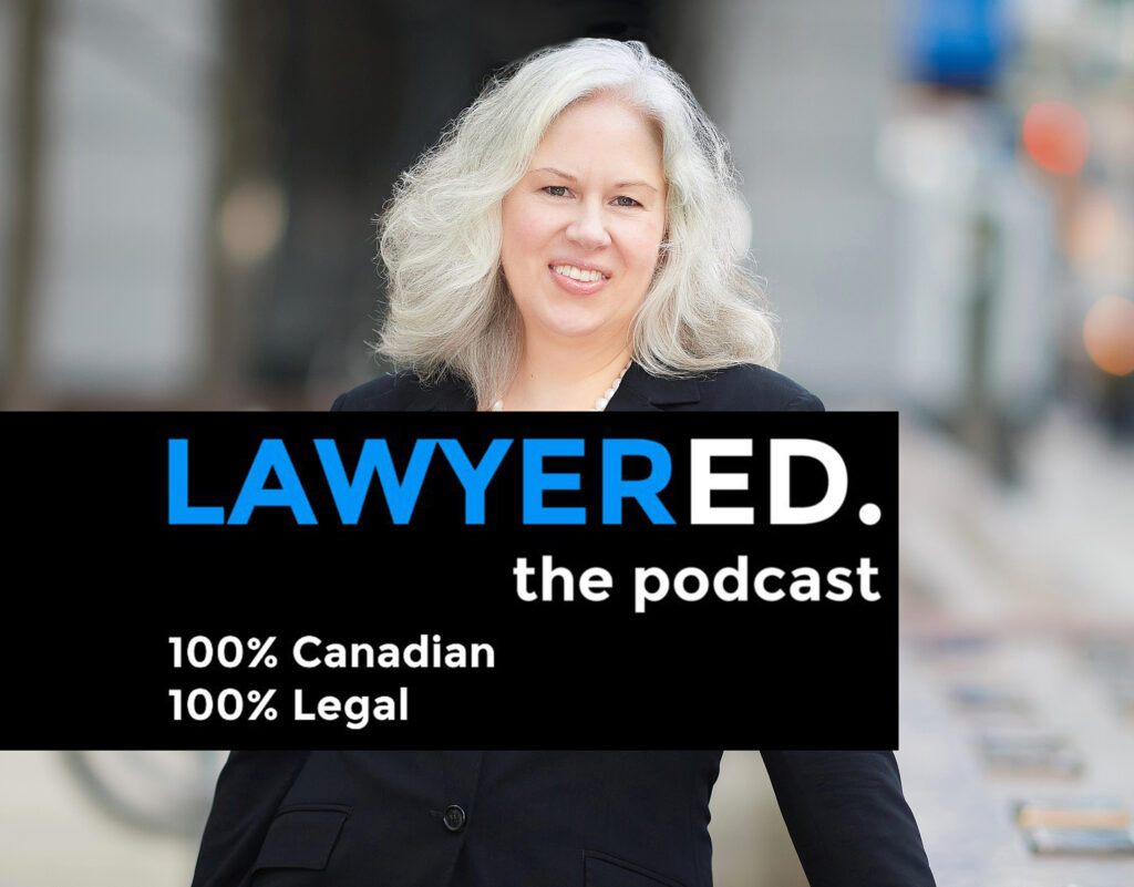 Susan Kushneryk on Lawyered Podcast